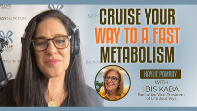 Episode 75: Cruise Your Way To A Fast Metabolism with Ibis Kaba, Executive Vice President of Life Journeys - Episode 75: Cruise Your Way To A Fast Metabolism with Ibis Kaba, Executive Vice President of Life Journeys