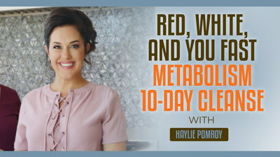 Episode 73: Red, White, and You Fast Metabolism 10-Day Cleanse - Episode 73: Red, White, and You Fast Metabolism 10-Day Cleanse