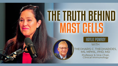 Episode 83: The Truth Behind Mast Cells with Dr. Theoharis Theoharides - Episode 83: The Truth Behind Mast Cells with Dr. Theoharis Theoharides