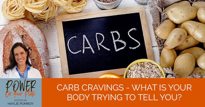 Episode 11: Carb Cravings- What is your Body Trying to Tell You? - PYP Carb | Carb Craving