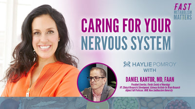 Caring for Your Nervous System with Dr. Daniel Kantor - Caring for Your Nervous System with Dr. Daniel Kantor