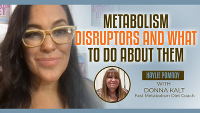 Episode 81: Metabolism Disruptors And What To Do About Them - Episode 81: Metabolism Disruptors And What To Do About Them