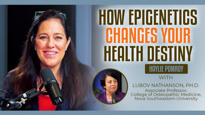Episode 84: How Epigenetics Changes Your Health Destiny - Episode 84: How Epigenetics Changes Your Health Destiny