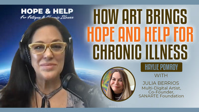 Episode 85: How Art Brings Hope And Help For Chronic Illness with Julia Berrios - Episode 85: How Art Brings Hope And Help For Chronic Illness with Julia Berrios