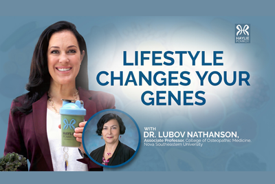 How Lifestyle Influences Gene Expression with Dr. Lubov Nathanson - How Lifestyle Influences Gene Expression with Dr. Lubov Nathanson