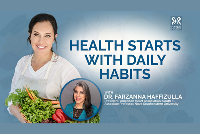 Key Lifestyle Changes for Better Health with Dr. Farzanna Haffizulla - Key Lifestyle Changes for Better Health with Dr. Farzanna Haffizulla