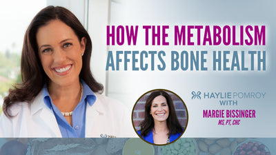 Episode 117: How The Metabolism Affects Bone Health - Episode 117: How The Metabolism Affects Bone Health