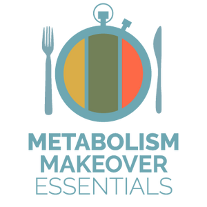 Metabolism Makeover Essentials