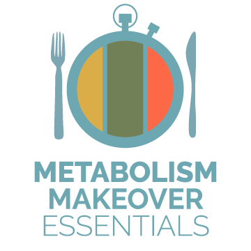 Metabolism Makeover Essentials