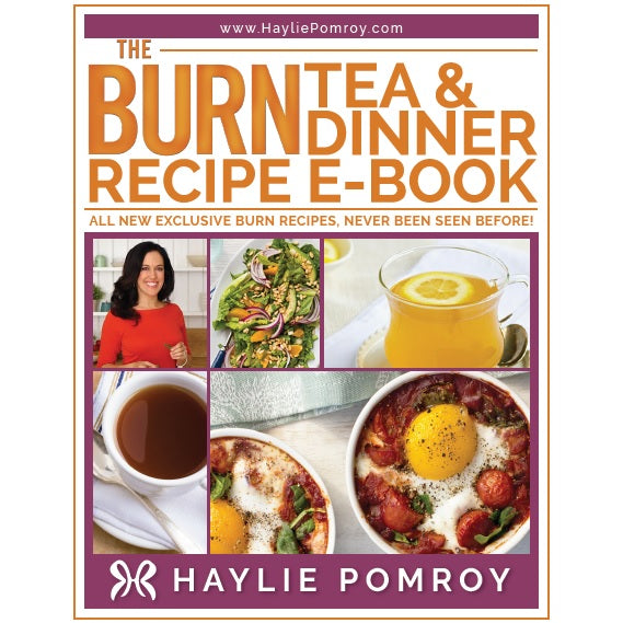 Burn Tea & Dinner Recipe E-Book – Haylie Pomroy